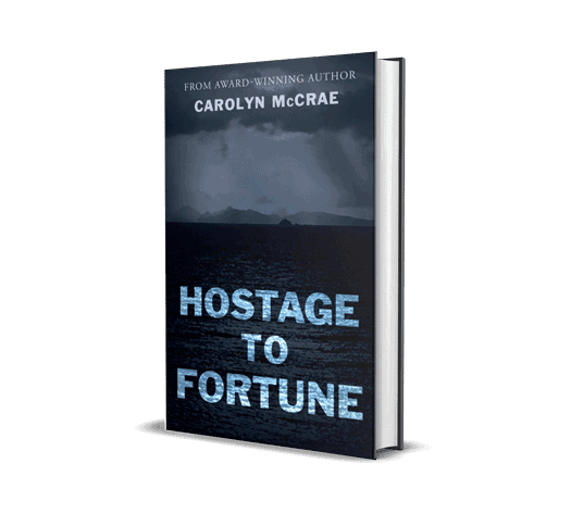 Hostage-To-Fortune-by Carolyn McCrae